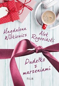 Pudełko z marzeniami - Magdalena Witkiewicz, Alek Rogoziński - ebook + audiobook + książka