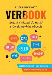 Verbook Zeszyt ćwiczeń do nauki słówek języków obcych Część 1 Człowiek i jego otoczenie - Illukiewicz Eliza - książka
