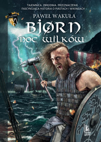 Bjorn. Noc wilków. Tom 4 - Paweł Wakuła - książka