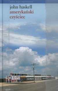 Amerykański czyściec - John Haskell - ebook