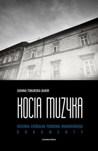 Kocia muzyka - Joanna Tokarska-Bakir - książka
