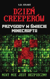 Dzień Creeperów Przygody w świecie Minecrafta - Stuart S.D. - książka