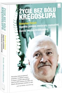 Życie bez bólu kręgosłupa - Paluch Bolesław, Mirska-Królikowska Dorota - książka