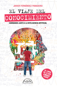 El viaje del conocimiento - Javier Fernández Panadero - ebook