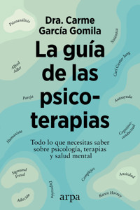 La guía de las psicoterapias - Carme García Gomila - ebook