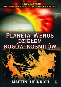 Planeta Wenus dziełem bogów- kosmitów - Heinrich Martin - książka