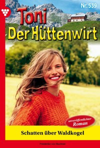 Der Schatten über Waldkogel - Friederike von Buchner - ebook