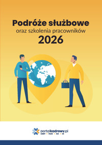 Podróże służbowe oraz szkolenia pracowników 2026 - zbiorowa praca - ebook