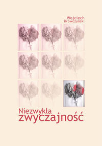 Niezwykła zwyczajność - Krówczyński Wojciech - książka