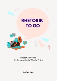 Rhetorik to Go - Steffen Herr - ebook