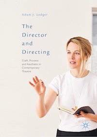 The Director and Directing - Adam J. Ledger - ebook