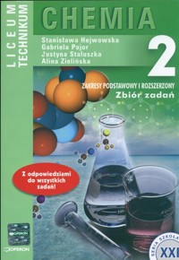 Chemia 2 Zbiór zadań Zakres podstawowy i rozszerzony - Hejwowska Stanisława, Pajor Gabriela, Zielińska Alina - książka