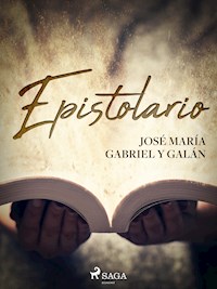 Epistolario - José María Gabriel y Galán - ebook