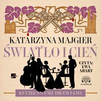 Światło i cień - Katarzyna Majgier - ebook + audiobook + książka