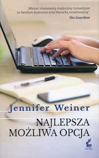 Najlepsza możliwa opcja - Jennifer Weiner - książka