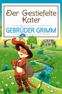 Der gestiefelte Kater - Gebrüder Grimm - ebook