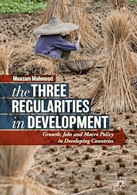 The Three Regularities in Development - Moazam Mahmood - ebook