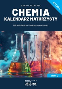 Chemia Kalendarz Maturzysty Tom 2 - Dawid Kaczmarek - książka