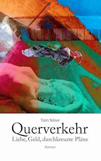 Querverkehr - Tom Növe - ebook