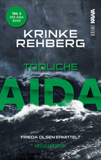 Tödliche Aida. Kreuzfahrtkrimi Teil 3 (Aida Krimi) - Krinke Rehberg - ebook