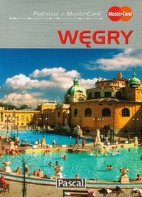 Węgry Przewodnik ilustrowany - Wiesława Rusin - książka