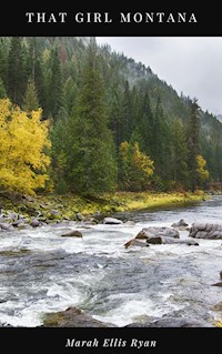 That Girl Montana - Marah Ellis Ryan - ebook
