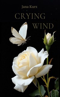 Crying Wind - Jana Kurz - ebook