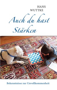 Auch du hast Stärken - Hans Wuttke - ebook