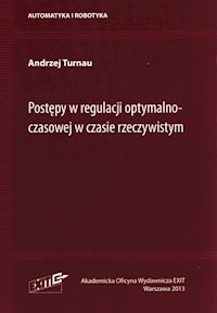 Postępy w regulacji optymalnoczasowej w czasie rzeczywistym - Turnau Andrzej - książka