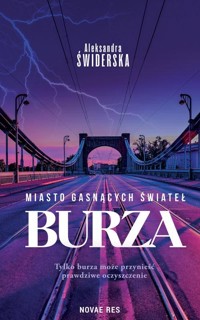Miasto gasnących świateł. Burza - Aleksandra Świderska - ebook + audiobook + książka