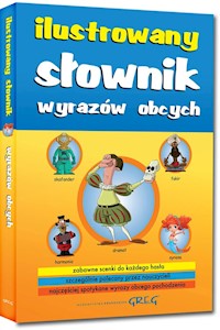 Ilustrowany słownik wyrazów obcych (twarda oprawa) - Ćwiękała Katarzyna - książka