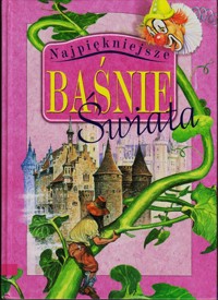 Najpiękniejsze baśnie świata. - zbiorowa praca - ebook