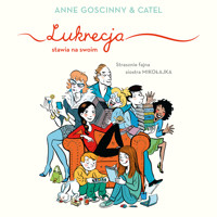 Lukrecja stawia na swoim - Anne Goscinny - ebook + audiobook + książka