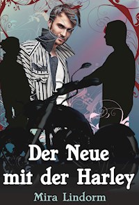 Der Neue mit der Harley - Mira Lindorm - ebook