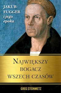 Największy bogacz wszech czasów - Greg Steinmetz - książka