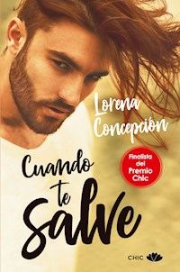 Cuando te salve - Lorena Concepción - ebook