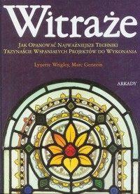 Witraże - Lynette Wrigley; Marc Gerstein - ebook