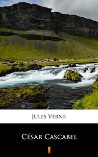 César Cascabel - Jules Verne - ebook