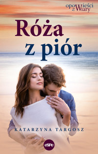 Róża z piór - Katarzyna Targosz - ebook + książka