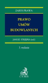 Prawo umów budowlanych - - książka