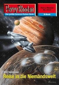 Perry Rhodan 2533: Reise in die Niemandswelt -  Wim Vandemaan - ebook