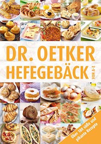 Hefegebäck von A-Z - Dr. Oetker - ebook