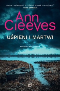 Uśpieni i martwi - Ann Cleeves - ebook + książka