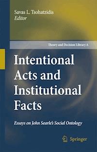 Intentional Acts and Institutional Facts -  - ebook