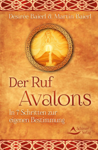 Der Ruf Avalons - Désirée Baierl - ebook