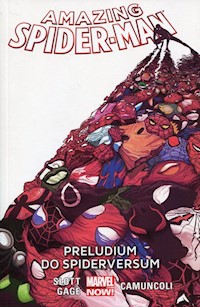 Amazing Spider-Man Tom 2 Preludium do Spiderversum - Slott Dan, Gage Christos, Camuncoli Giuseppe, Ramos Humberto, Kubert Adam, Sepulveda M.A. - książka