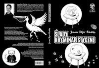 Ślady kryminalistyczne - Stojer-Polańska Joanna - książka