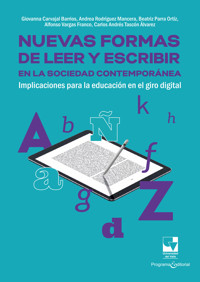 Nuevas formas de leer y escribir en la sociedad contemporánea - Giovanna Carvajal Barrios - ebook