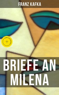 Franz Kafka: Briefe an Milena - Franz Kafka - ebook