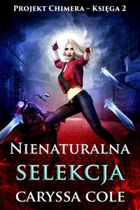 Nienaturalna selekcja - Caryssa Cole - ebook